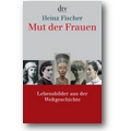 Fischer 2007 – Mut der Frauen