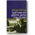 Bührig 1999 – Spät habe ich gelernt