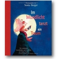 Berger (Hg.) 2007 – Im Mondlicht tanzt ein Traum