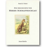 Potter 2002 – Die Geschichte von Herrn Schnappeschlau