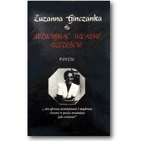 Ginczanka 1991 – Udźwignąć własne szczęście