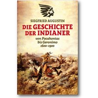 Augustin 2014 – Die Geschichte der Indianer