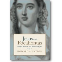 Snyder 2015 – Jesus and Pocahontas