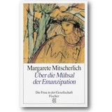 Mitscherlich 1994 – Über die Mühsal der Emanzipation