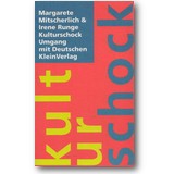 Mitscherlich, Runge 1993 – Kulturschock