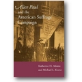 Adams, Keene 2008 – Alice Paul and the American