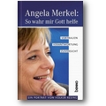 Resing 2011 – Angela Merkel So wahr mir