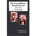 King (Hg.) 2000 – Die Freud-Klein-Kontroversen 1941