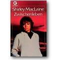 MacLaine 1984 – Zwischenleben