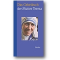 Gonzáles-Balado (Hg.) 2004 – Das Gebetbuch der Mutter Teresa