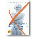 Smith 2004 – Warum musste Marilyn Monroe sterben