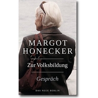 Honecker, Schumann 2012 – Zur Volksbildung