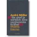 Müller 2011 – ›Sie sind ja wirklich