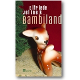 Jelinek 2004 – Bambiland