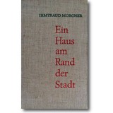 Morgner 1962 – Ein Haus am Rand