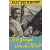 Beinhorn 1952 – Ich fliege um die Welt