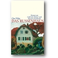 Filip 2010 – Das Russenhaus