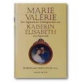 Marie Valérie 2004 – Das Tagebuch der Lieblingstochter