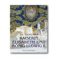 Schad (Hg.) 2004 – Zu Gast bei Kaiserin Elisabeth