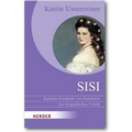 Unterreiner 2010 – Sisi. Kaiserin Elisabeth von Österreich