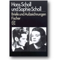 Scholl, Scholl 2005 – Briefe und Aufzeichnungen