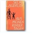 Lagerlöf 1966 – Aus meinen Kindertagen