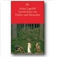 Lagerlöf 2007 – Geschichten von Trollen und Menschen