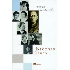 Häntzschel: Brechts Frauen