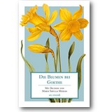 Die Blumen bei Goethe 2013