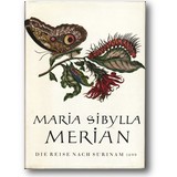 Merian 1956 – Die Reise nach Surinam 1699