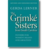 Lerner 1967 – The Grimké sisters from South