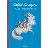 Lindgren, Astrid (2007): Mio, mein Mio.