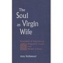 Hollywood, Amy M. (1995): The soul as virgin wife.