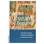 McGinn, Bernard (Hg.) (2001): Meister Eckhart and the Beguine mystics.