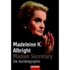 Albright 2005 – Madam Secretary