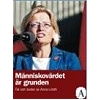 Lindh 2007 – Människovärdet är grunden