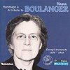 Brahms, Boulanger et al. 2005 – Hommage à Nadia Boulanger