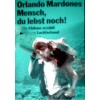 Mardones 1989 – Mensch, du lebst noch