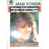 Fonda 1990 – Meine Erfahrungen mit der Lebensmitte