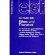 Sill 1999 – Ethos und Thanatos