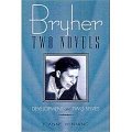 Bryher 2000 – Two novels