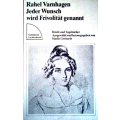 Varnhagen von Ense 1986 – Jeder Wunsch wird Frivolität genannt