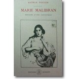 Pougin 1973 – Marie Malibran