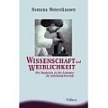 Weiershausen 2004 – Wissenschaft und Weiblichkeit