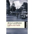Lundholm – Halb und halb Eine Jugend