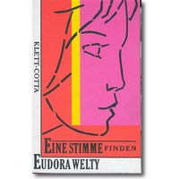 Welty 1990 – Eine Stimme finden