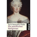 Feuerstein-Praßer 2005 – Die preußischen Königinnen