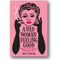Jackson 2005 – A bad woman feeling good
