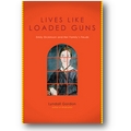 Gordon 2010 – Lives like loaded guns